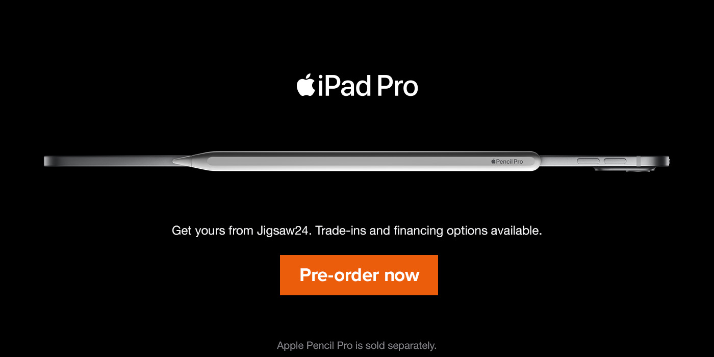 iPad Pro. Get yours from Jigsaw24. Trade-ins and financing options available.