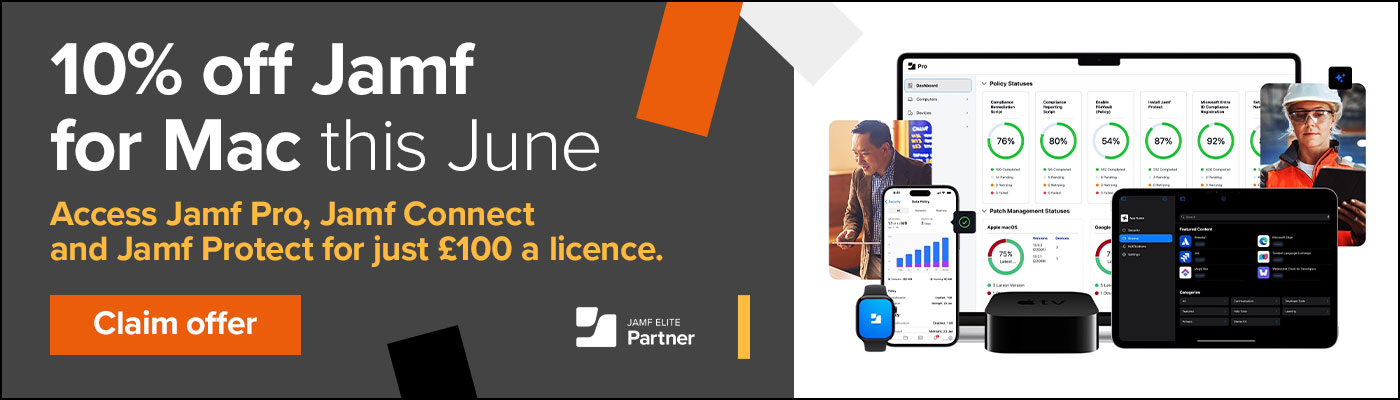 10% off Jamf for Mac this June. Access Jamf Pro, Jamf Connect and Jamf Protect for just £100 a licence. Claim offer.